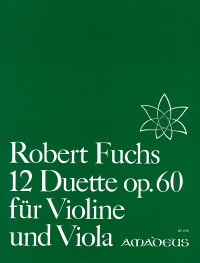 BP 0698 • FUCHS, R. 12 Duette op. 60 für Violine und Viola